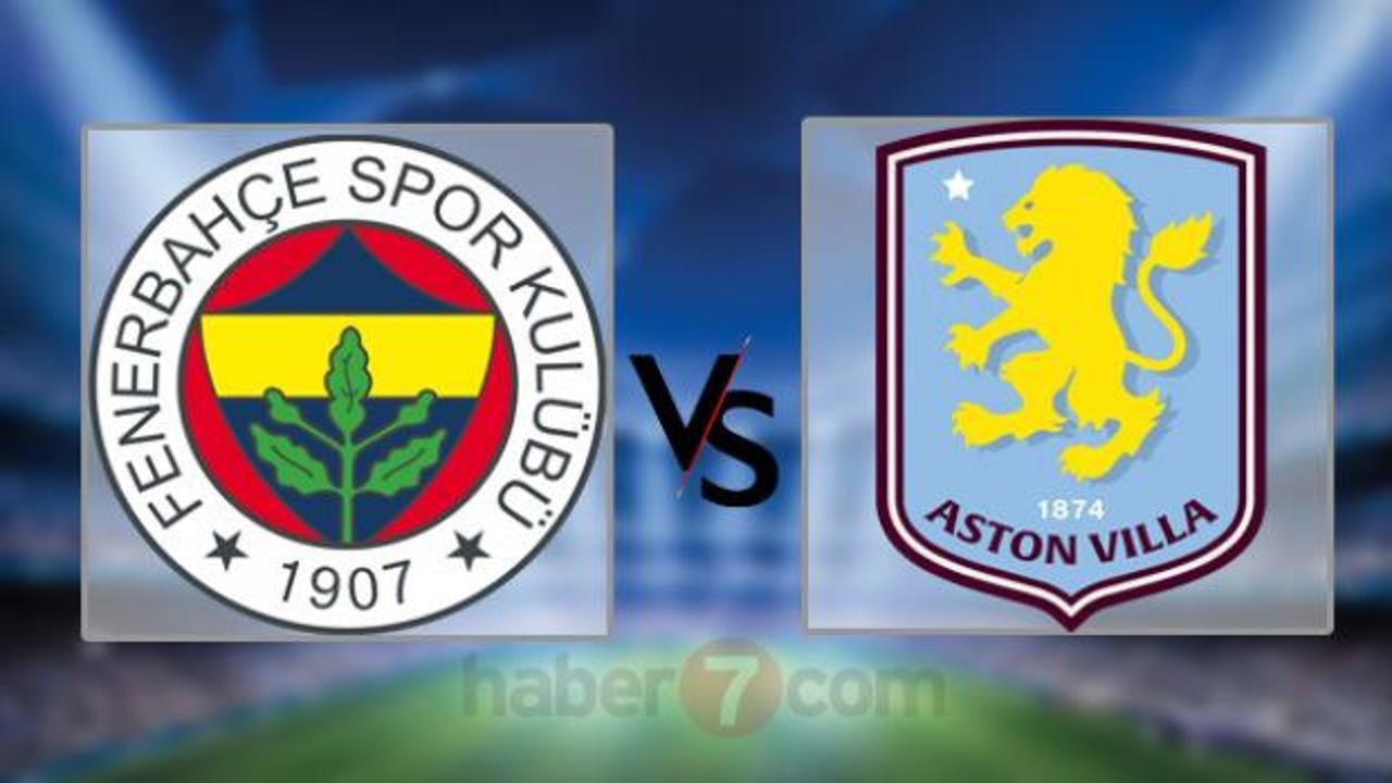 Fenerbahçe - Aston Villa maçı hangi kanalda? FB Avrupa maçı ne zaman?
