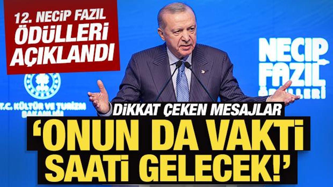 12. Necip Fazıl Ödülleri belli oldu! Erdoğan'dan önemli mesajlar