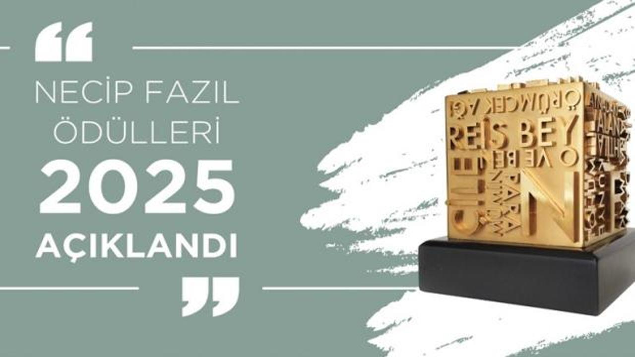 2025 Necip Fazıl Ödülleri açıklandı