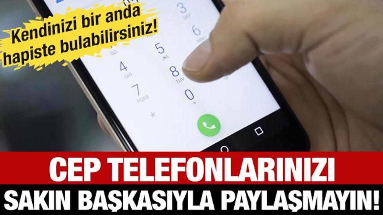 Cep telefonunuzu sakın kullandırtmayın! Uzmanlardan kritik uyarı