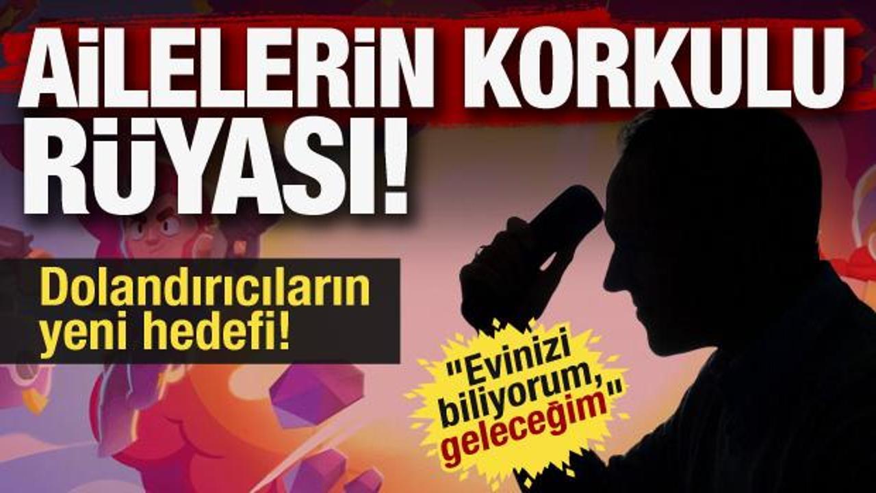 Ebeveynlerin korkulu rüyası oldu! Dolandırıcıların yeni hedefinde onlar var