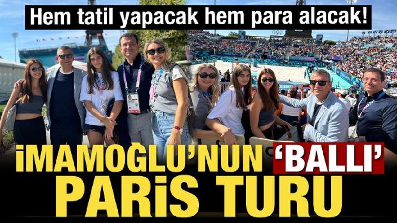 İmamoğlu'nun 'ballı' Paris turu! Hem tatil yapacak hem para alacak