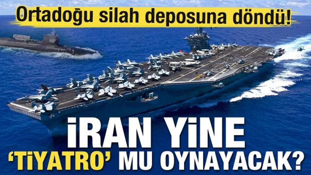 İran yine 'tiyatro' mu oynayacak? Ortadoğu uçak, gemi, füzelerle doldu
