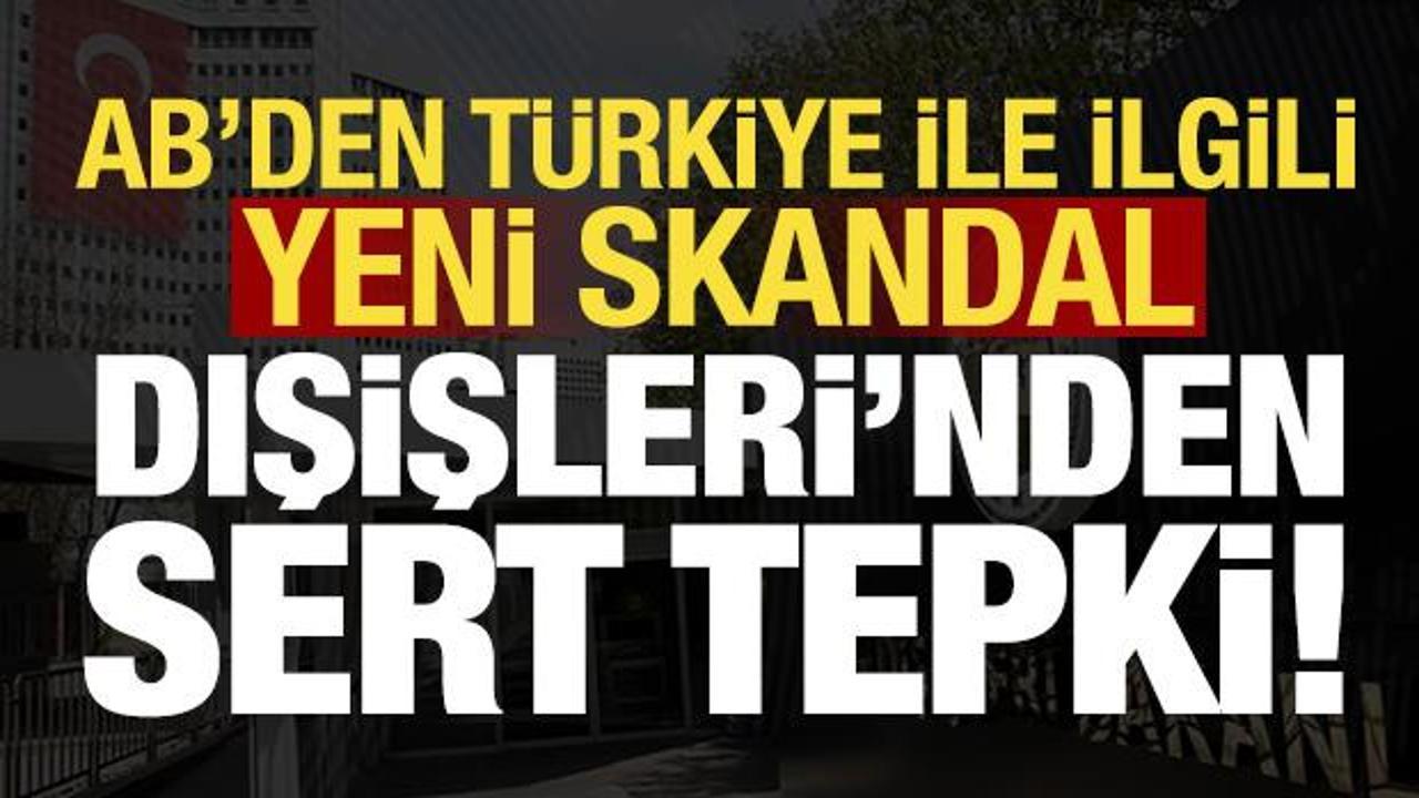 Son dakika: AB'nin 'Türkiye' raporuna sert tepki!