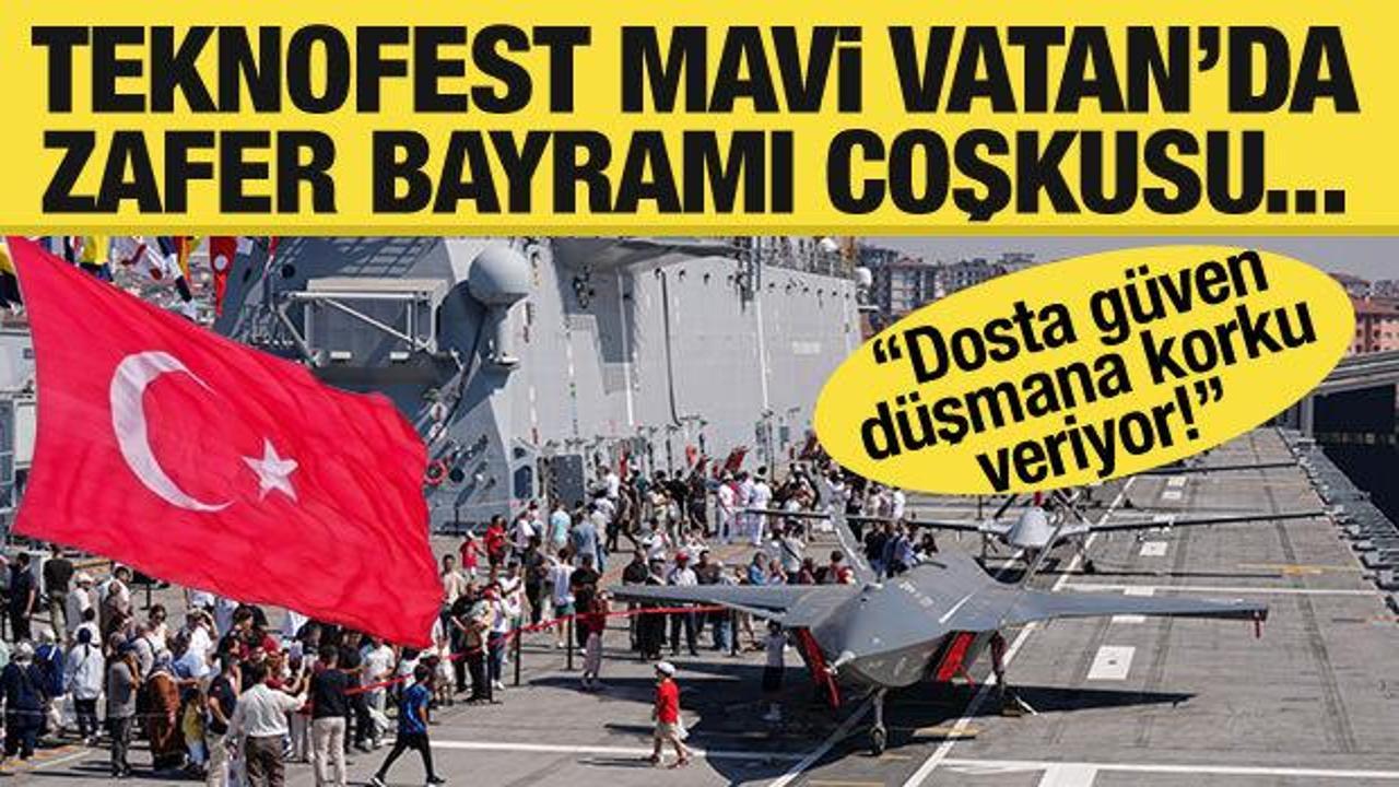 TEKNOFEST Mavi Vatan'ın üçüncü gününde 30 Ağustos Zafer Bayramı coşkusu yaşanıyor