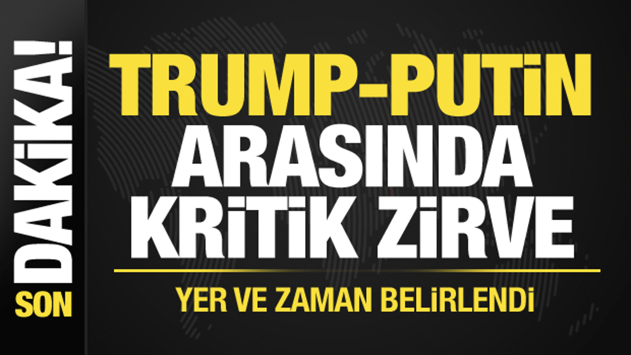 Trump-Putin görüşmesi için anlaşmaya varıldı