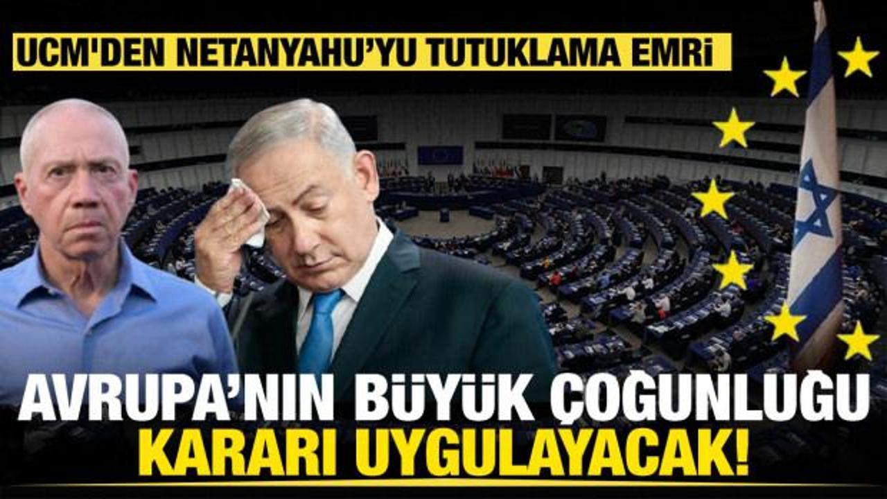 UCM'den Netanyahu’yu tutuklama emri...Avrupa’nın geneli kararı uygulayacak!